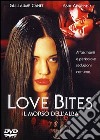 Love Bites - Il Morso Dell'Alba dvd