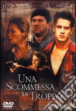 Scommessa Di Troppo (Una) dvd