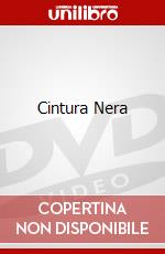 Cintura Nera dvd