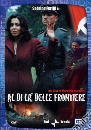 Al di là delle frontiere film in dvd di Maurizio Zaccaro