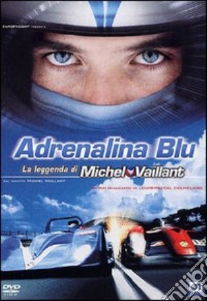 Adrenalina Blu - La Leggenda Di Michel Vaillant film in dvd di Louis-Pascal Couvelaire