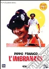 Imbranato (L') film in dvd di Pier Francesco Pingitore