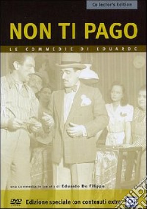Non Ti Pago (CE) film in dvd di Eduardo De Filippo