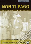 Non Ti Pago (CE) dvd