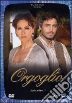 Orgoglio. Episodio 7 dvd