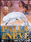 Palla Di Neve dvd