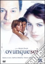 Ovunque Sei dvd