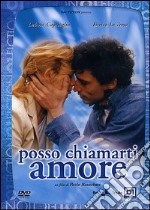 Posso Chiamarti Amore dvd