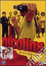 Nicotina - La Vita Senza Filtro dvd