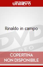 Rinaldo in campo dvd