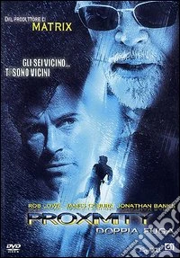 Proximity - Doppia Fuga dvd