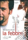Febbre (La) dvd