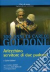 Goldoni. Arlecchino servitore di due padroni dvd