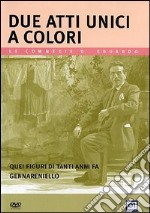 Due Atti Unici A Colori dvd