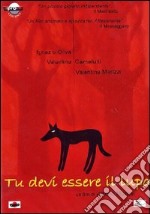 Tu Devi Essere Il Lupo dvd