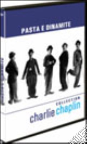 Pasta E Dinamite film in dvd di Charles Chaplin