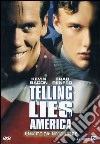 Telling Lies In America film in dvd di Guy Ferland