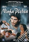 Ninfa Plebea dvd