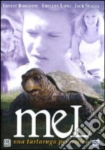 Mel - Una Tartaruga Per Amico