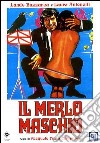 Merlo Maschio (Il) dvd