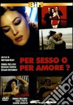 Per Sesso O Per Amore? dvd