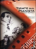 Tirate Sul Pianista dvd