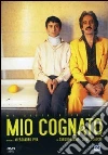 Mio Cognato film in dvd di Alessandro Piva