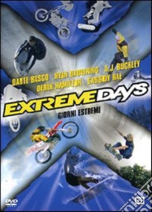 Extreme Days film in dvd di Eric Hannah