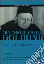 Sior Todero Brontolon dvd