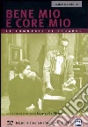 Bene Mio E Core Mio (Collector's Edition) dvd
