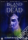 Island Of The Dead film in dvd di Tim Southam