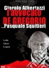 Avvocato De Gregorio (L') film in dvd di Pasquale Squitieri