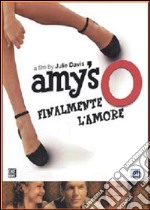 Amy's O - Finalmente L'Amore dvd