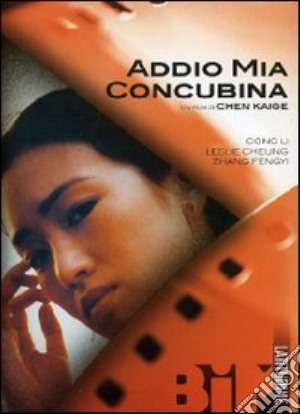 Addio mia concubina film in dvd di Chen Kaige