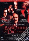 Banchieri Di Dio (I) dvd