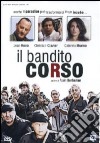 Bandito Corso (Il)  dvd