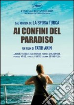 Ai confini del Paradiso dvd