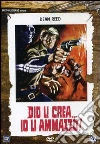 Dio Li Crea Io Li Ammazzo film in dvd di Paolo Bianchini