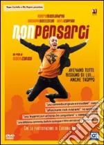 Non Pensarci dvd