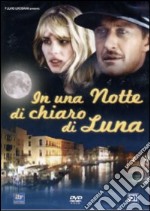 In Una Notte Di Chiaro Di Luna dvd