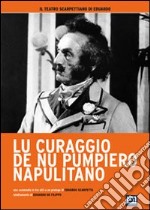 Lu curaggio de nu pumpiero napulitano dvd