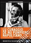 Curaggiu De Nu Pumpiero Napulitano (Lu) (Collector's Edition) dvd