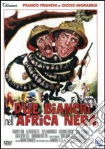 Due Bianchi Nell'Africa Nera dvd