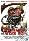Due Bianchi Nell'Africa Nera dvd
