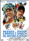 Franco E Ciccio Sul Sentiero Di Guerra film in dvd di Aldo Grimaldi