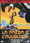 Preda E l'Avvoltoio (La) dvd