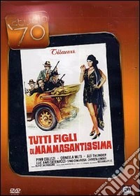 Tutti Figli Di Mammasantissima dvd