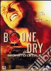 Bone Dry - Segreto Letale dvd
