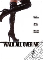 Walk All Over Me dvd usato