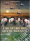 Quattro Del Getto Tonante (I) dvd